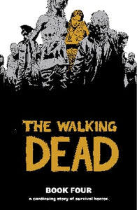 The Walking Dead Book 4 