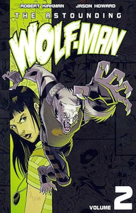 The Astounding Wolf-Man Volume 2 