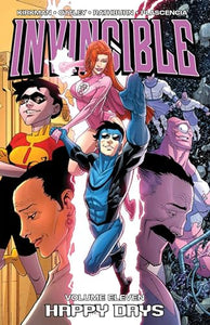 Invincible Volume 11: Happy Days 