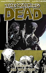 The Walking Dead Volume 14: No Way Out 