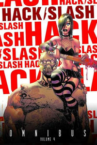 Hack/Slash Omnibus Volume 4 