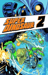 Super Dinosaur Volume 2 