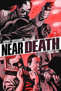 Near Death Volume 2 