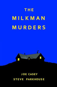 The Milkman Murders 