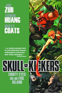 Skullkickers Volume 4: Eighty Eyes on an Evil Island 