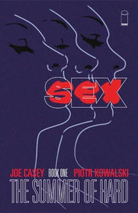 Sex Volume 1: Summer of Hard 