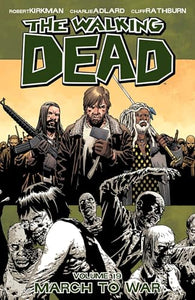 The Walking Dead Volume 19: March to War 