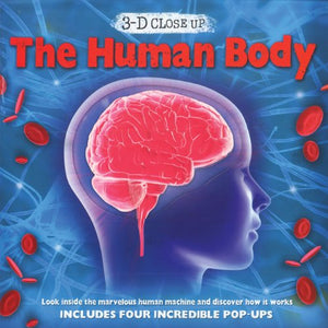 3-D Close Up: The Human Body 