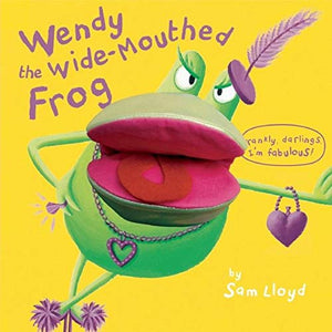 Wendy the Wide-Mouthed Frog 