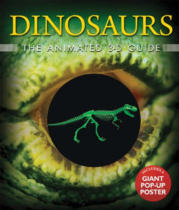 Dinosaurs: The Animated 3-D Guide 