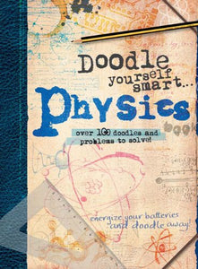 Doodle Yourself Smart... Physics 