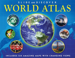 Slide and Discover: World Atlas 