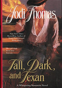 Tall Dark and Texan Whispering Mountain Series 