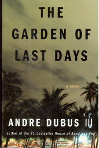 The Garden of Last Days 