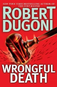 Wrongful Death: A Novel 