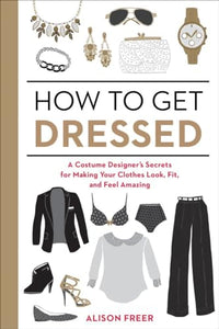 How to Get Dressed 