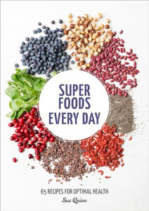 Super Foods Every Day 