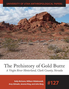 The Prehistory of Gold Butte 