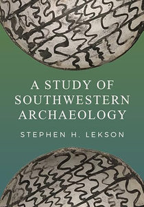 A Study of Southwestern Archaeology 