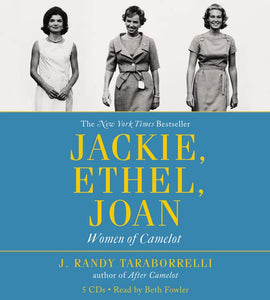 Jackie, Ethel, Joan 