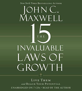 The 15 Invaluable Laws of Growth 