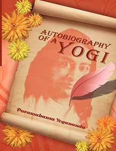 Autobiography of a Yogi 