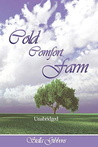 Cold Comfort Farm (Unabridged) 