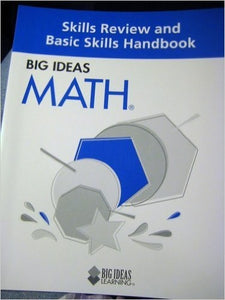 Big Ideas Math, Skills Review and Basic Skills Handbook 