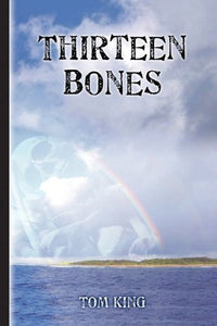 Thirteen Bones 