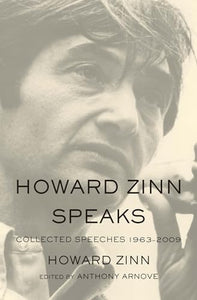 Howard Zinn Speaks 