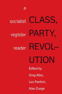 Class, Party, Revolution 