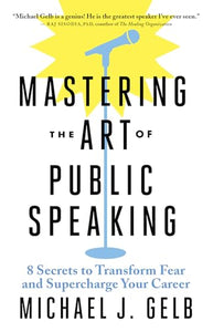 Mastering the Art of Public Speaking 