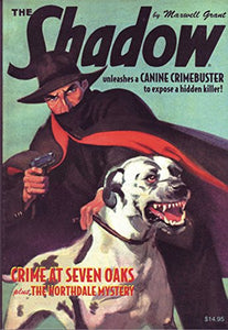 The Shadow #97: Crime At Seven Oaks & The Northdale Mystery 