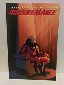 Irredeemable Vol. 3 