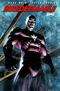 Irredeemable, Volume 6 