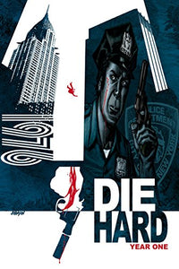 Die Hard: Year One, Vol 1 