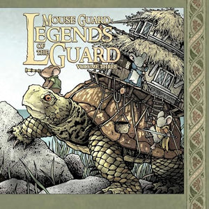 Mouse Guard: Legends of the Guard Volume 3 