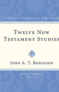 Twelve New Testament Studies 