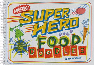 Super Hero Food Doodles 