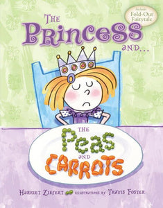 Princess and the Peas and Carrots 