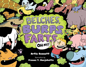 Belches, Burps, and Farts-Oh My! 