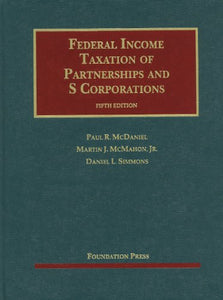 Federal Income Taxation of Partnerships and S Corporations 