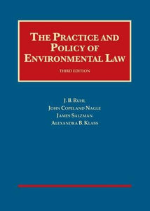 The Practice and Policy of Environmental Law 