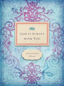 God Is Always with You Promise Journal 