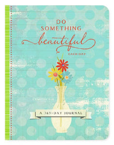 Do Something Beautiful: Each Day 