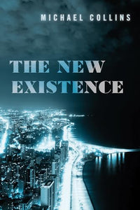 The New Existence 