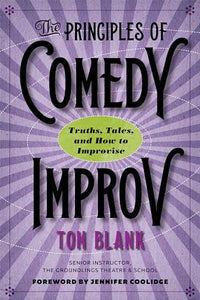 The Principles of Comedy Improv 