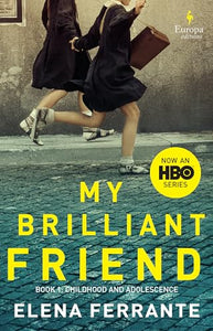 My Brilliant Friend (HBO Tie-In Edition) 