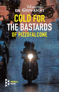 Cold for the Bastards of Pizzofalcone 