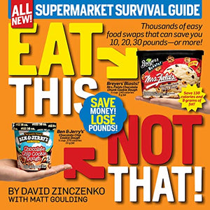 Eat This, Not That! Supermarket Survival Guide 